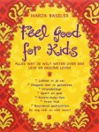 M. Baseler - Feel good for kids