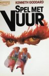Kenneth Goddard - Spel met vuur