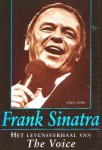 - FRANK SINATRA 1915-1998, Het Levensverhaal van The Voice - John Howlett, 165 blz.