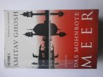 Ghosh, Amitav (India) - Das mohnrote Meer Ghosh, Amitav (India) - Das mohnrote Meer