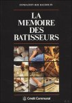 catalogue. - LA MEMOIRE DES BATISSEURS.