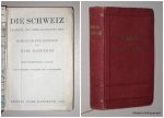 BAEDEKER, KARL, - Die Schweiz, Chamonix, die oberitalienischen Seen.