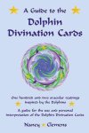 Nancy Clemens - A Guide to the Dolphin Divination Cards Nancy Clemens - A Guide to the Dolphin Divination Cards
