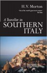 H. V. Morton - A Traveller in Southern Italy