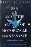 Robert M Pirsig - Zen and the Art of Motorcycle Maintenance
