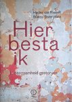 Hasselt, Hester van & Bianca Sistermans - Hier besta ik: in eenzaamheid gestorven