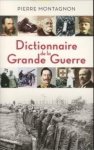 MONTAGNON, PIERRE - Dictionnaire de la Grande Guerre