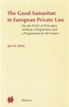J.M. Smits - The Good Samaritan in European Private Law - Rede 2000