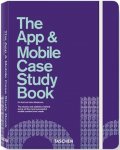 auteur onbekend - The App & Mobile Case Study Book