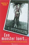 H.J.E. Hubertien J.E. Hermans - Een monster loert de collectie historische volksgezondheidsaffiches van de Universiteit van Amsterdam