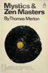 Thomas Merton 60183 - Mystics and Zen Masters