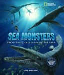 Everhart, Michael - Sea Monsters / Prehistoric Creatures of the Deep
