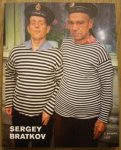 BRATKOV, SERGEY. - Sergey Bratkov.