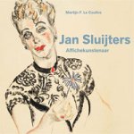 SLUIJTERS -  Coultre, Martijn F. le: - Jan Sluijters. Affichekunstenaar