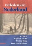 Mak, Geert; Bank, Jan, e.a. - Verleden van Nederland Mak, Geert; Bank, Jan, e.a. - Verleden van Nederland
