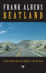Frank Albers - Beatland - In het spoor van Jack Kerouacs 'On the Road'