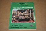 F. Verlinden - The German Tiger Tanks  (On target No.1 modelling special)