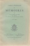 x - Tables générales des Mémoires de l'Académie Royale des Sciences, des Lettres et des Beaux-Arts de Belgique 1772-1897