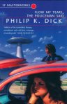 Philip K. Dick - Flow my tears, the policeman said
