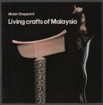 Mubin Sheppard - Living crafts of Malaysia