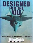 Mike Spick - Designed for the Kill. The Jet Fighter. Development &amp; Experience