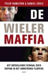 Tyler Hamilton ; Daniel Coyle - De wielermaffia