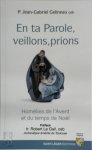 Jean-Gabriel Gelineau 290372 - En ta Parole, veillons, prions Homélies de l'Avent et du temps de Noël