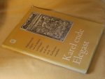 Duinhoven A.M. - Karel ende Elegast. Diplomatische uitgave van de Middelnederlandse teksten en de tekst uit de Karlmeinet-compilatie