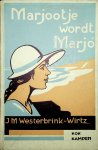 Westerbrink Wirtz, J.M. - Marjootje wordt Marjo / J.M. Westerbrink Wirtz Westerbrink Wirtz, J.M. - Marjootje wordt Marjo / J.M. Westerbrink Wirtz