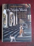 Weststeijn, Thijs - The Visible World. Samuel van Hoogstraten's Art Theory and the legitimation of Paintings in the Dutch Golden Age.