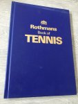  - Rothmans book of tennis