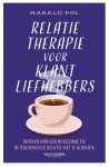 Harald Pol - Relatietherapie voor klantliefhebbers