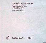 Lowenthal, Mary Alice (editor) - Who's Who in the History of Cartography: The International Guide to the Subject