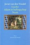 VONDEL, JOOST VAN DEN. - Lucifer, Adam in ballingschap,
