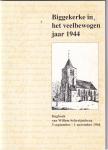 Schreyenberg, Willem - Biggekerke veelbewogen jaar 1944, Dagboek van Willem Schreijenberg 3 september - 1 november 1944