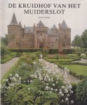 Boers, Henk - De kruidhof van het Muiderslot