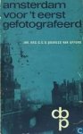 CCG Quarles van Ufford - Amsterdam voor 't eerst gefotografeerd. 80 stadsgezichten uit de jaren 1855-1870