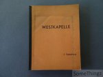 Opdedrinck, Juliaan. - Westkapelle: geschiedkundige schets.