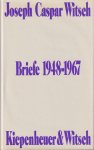 Witsch, Joseph Caspar & Kristian Witch (Hg.) - Briefe, 1948-1967