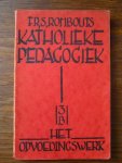 Rombouts, S - Katholieke Pedagogiek 3B