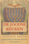 Claudia Roden - De Joodse keuken Achthonderd authentieke recepten uit de diaspora
