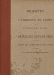GEER VAN OUDEGEIN, J.J. de [Voorrede] - Register der Overheden en Leden van de Utrechtsche Balije der Ridderlijke Duitsche Orde, mitsgaders Edele en Aanzienlijke Geslachten vermeld in de Archieven die Balije.