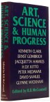 MCCONNELL, R.B., (ED.) - Art, science and human progress. The Richard Bradford trust lectures given between 1975 and 1978 under the auspices of the royal institution.