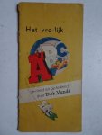Vandé, Dick. - Het vro-lijk ABC. Gerijmd en getekend door Dick Vandé.