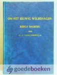 Vroegindeweij (samensteller), ds. A. - Om het eeuwig welbehagen --- Bijbels dagboek