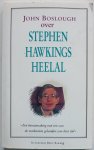 Boslough John, vert. Los Bettelou - Stephen Hawkings heelal Een kennismaking met een van de markantse geleerden van deze tijd Met krantenknipsels