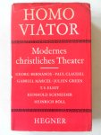 Viator, Homo - Modernes christliches Theater Georg Bernanos, Paul Claudel e.a.