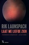 Rik Launspach - Laat me liefde zien