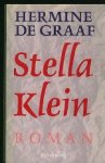 Graaf, Hermine de. - Stella Klein.