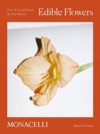 Monica Nelson - Edible Flowers